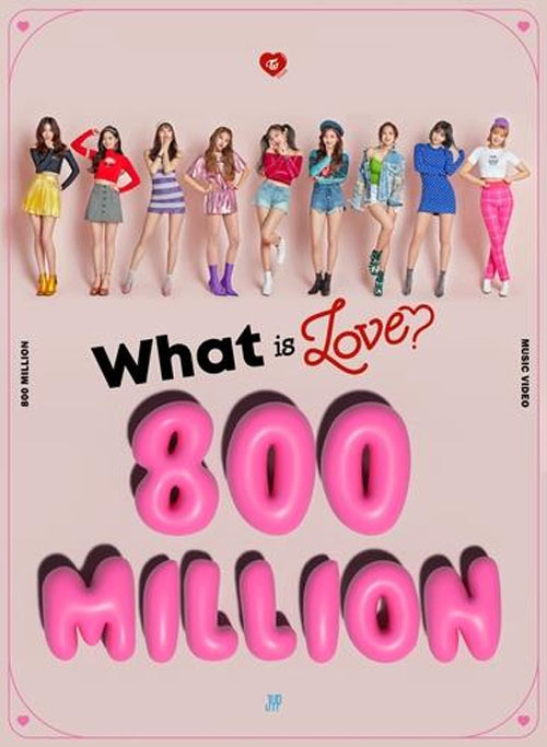 ＴＷＩＣＥ「Ｗｈａｔ　ｉｓ　Ｌｏｖｅ？」　ＭＶが自身初の再生８億回超